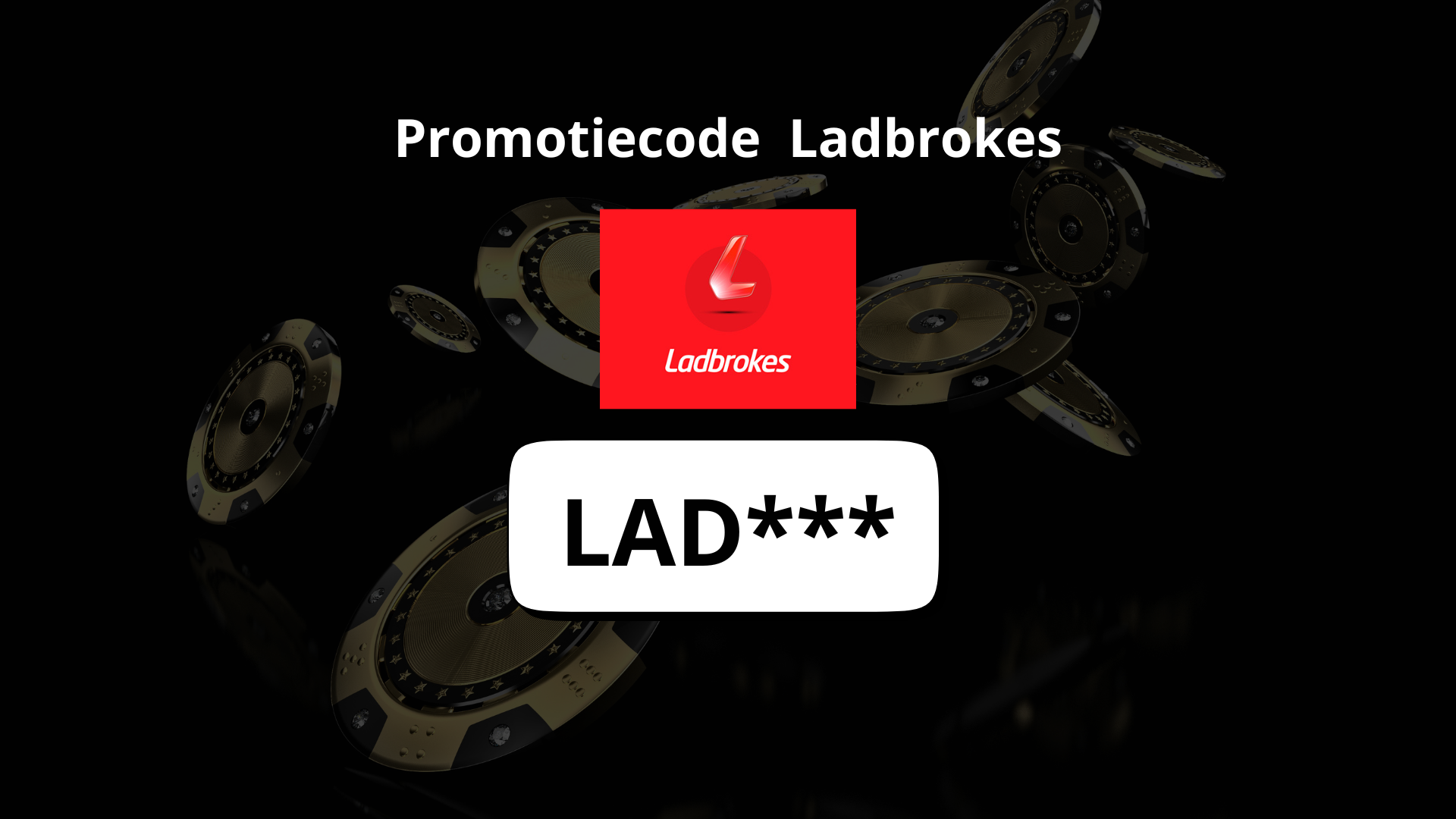 Promotiecode bonus Ladbrokes