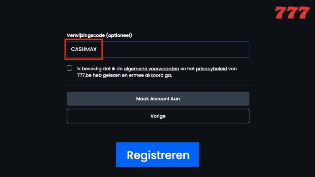 Voer CASHMAX in het veld promotiecode van het inschrijfformulier in
